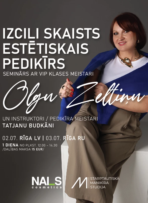 Seminārs: Izcili skaists estētiskais pedikīrsMeistare: Olga Zeltina (VIP klases meistare)Instruktore: Tatjana Budkane📍 02.07. Rīga (LV)📍 03.07. Rīga (RU)📍 Vieta: Rīga, Birznieka Upīša iela 20A🕒 Laiks: 12:00–14:30💶 Cena: 15 EUR🎓 Pēc semināra tiks izsniegts sertifikāts.Semināra programma:12:00–13:00Darbs ar pedikīra diskiemKādas uzgaļus izvēlēties aparātpedikīram?Kā atpazīt problēmu un novirzīt klientu pie podologa?Ko darīt profilaksei, lai izvairītos no ieaugušiem nagiem?13:00–13:30Pārtraukums13:...