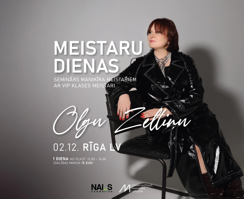 

	 MEISTARU DIENAS AR OLGU ZELTIŅU 2025 

	 RĪGĀ

	️ 2.–3. decembris (LV)

	️ 4. decembris (RU)
	

	 Programma

	 12:00–13:30

	✨ JAUNUMS!

	Aktuālās...
